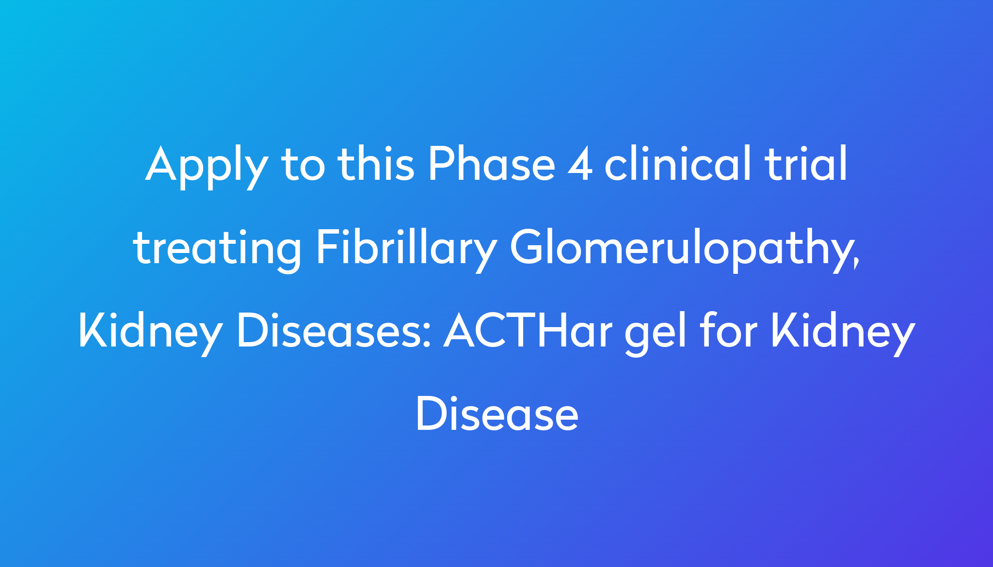 acthar-gel-for-kidney-disease-clinical-trial-2023-power